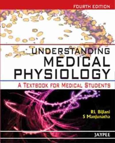 Understanding Medical Physiology: A Textbook for Medical Students