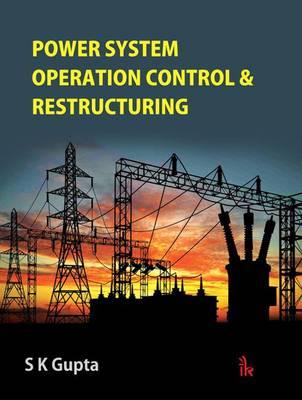 Power System Operation Control & Restructuring