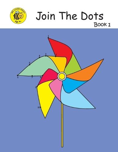 Bee Clever Series: Join The Dots - Book 1
