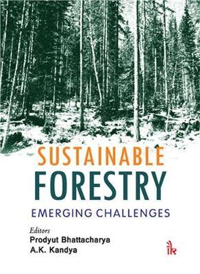 Sustainable Forestry: Emerging Challenges