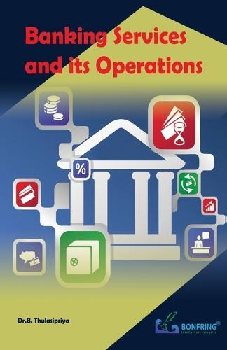 Banking Services and its Operations