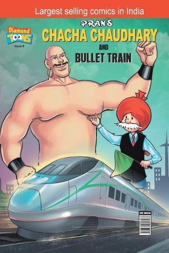 Chacha Chaudhary Bullet Train