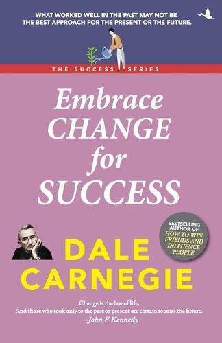 EMBRACE CHANGE FOR SUCCESS (English)