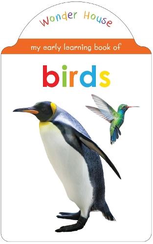 My Early Learning Book of Bird: Shaped Board Books