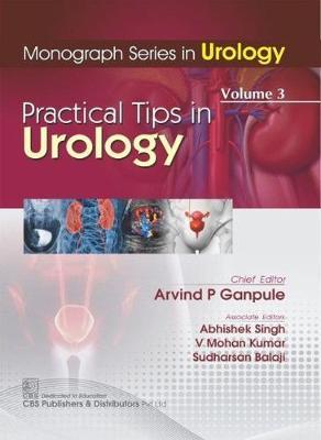 Monograph Series in Urology, Volume 3: Practical Tips in Urology
