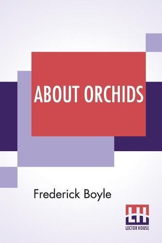 About Orchids: A Chat