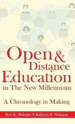 Open & Distance Education in The New Millennium: A Chronology in Making