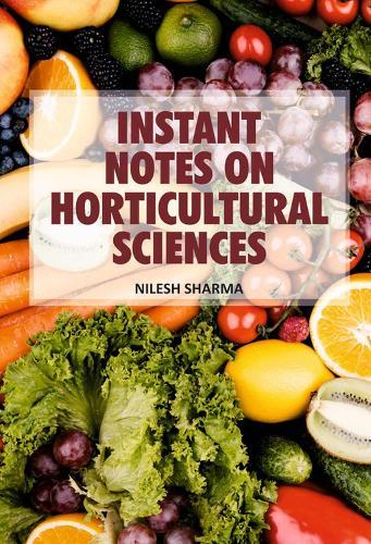 Instant Notes on Horticultural Sciences