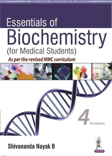 Essentials of Biochemistry: (for Medical Students)