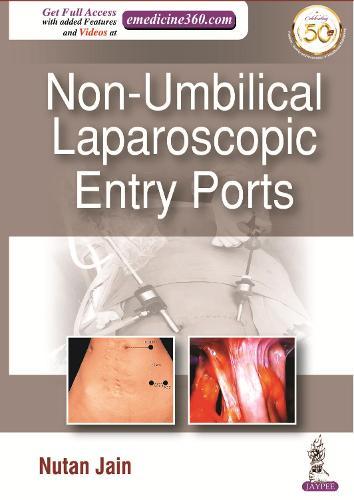 Non-Umbilical Laparoscopic Entry Ports