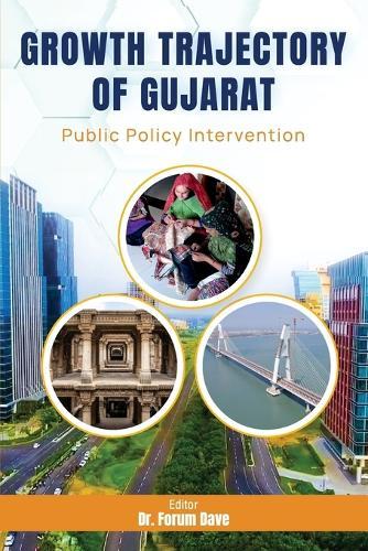 Growth Trajectory in Gujarat: Public Policy Intervention