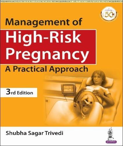 Management of High-Risk Pregnancy: A Practical Approach