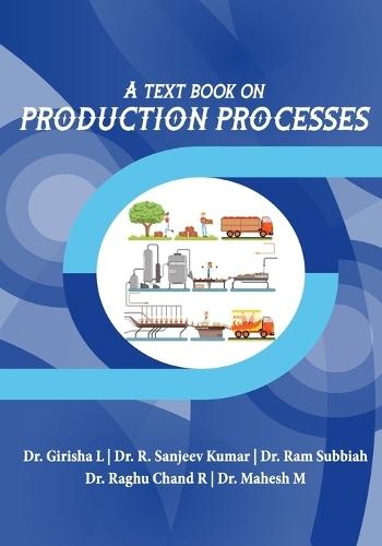 A Text Book on Production Processes