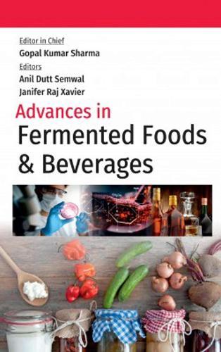 Advances in Fermented Foods and Beverages