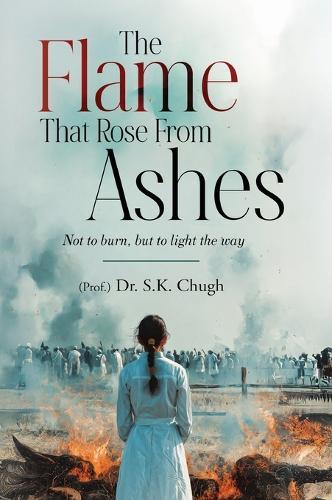 The Flame That Rose From Ashes