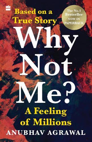 Why Not Me?: A Feeling of Millions