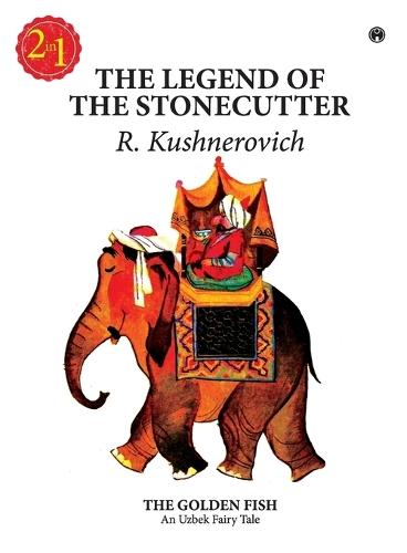 The Legend of the Stonecutter