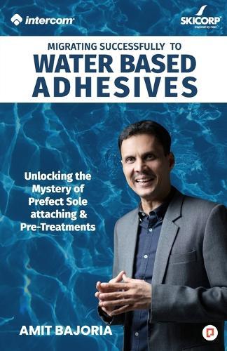 Migrating Smoothly to Water Based Adhesives