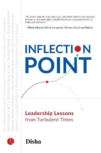 Inflection Point: Leadership Lessons from Turbulent Times