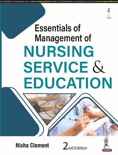Essentials of Management of Nursing Service & Education