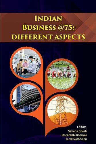 Indian Business @ 75-Different Aspects