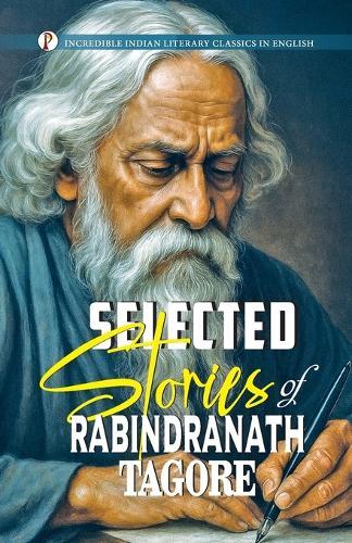 Selected Short Stories of Rabindranath Tagore