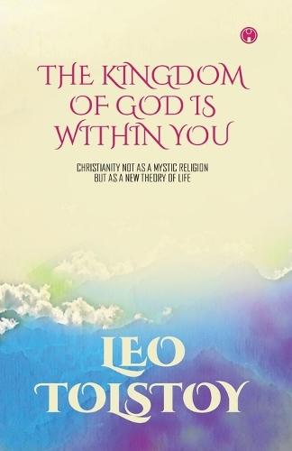 The Kingdom of God Is Within You