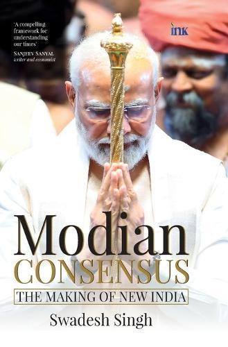 Modian Consensus: The Making of New India