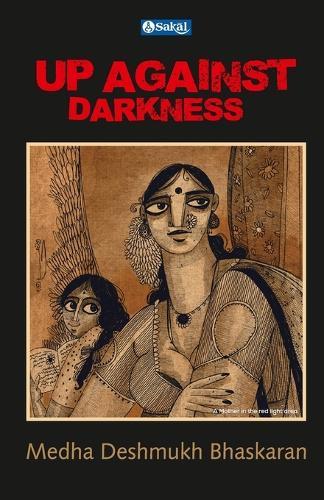 Up Against Darkness