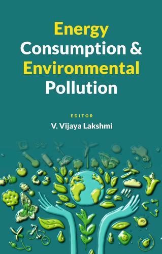 Energy Consumption and Environmental Pollution