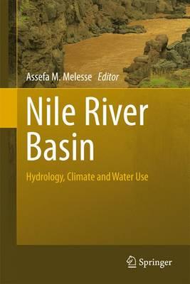 Nile River Basin: Hydrology, Climate and Water Use