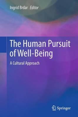 The Human Pursuit of Well-Being: A Cultural Approach