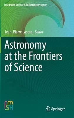 Astronomy at the Frontiers of Science