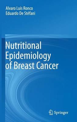 Nutritional Epidemiology of Breast Cancer