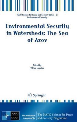 Environmental Security in Watersheds: The Sea of Azov