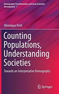 Counting Populations, Understanding Societies: Towards a Interpretative Demography
