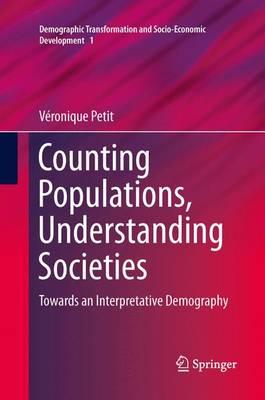 Counting Populations, Understanding Societies: Towards a Interpretative Demography