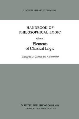 Handbook of Philosophical Logic: Volume I: Elements of Classical Logic
