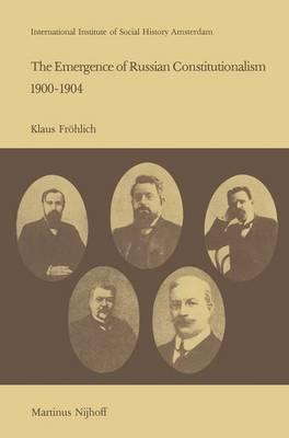The Emergence of Russian Contitutionalism 1900–1904: The Relationship Between Social Mobilization and Political Group Formation in Pre-revolutionary Russia
