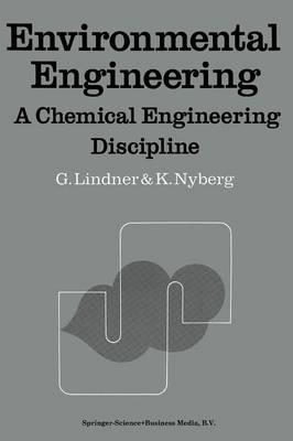 Environmental Engineering: A Chemical Engineering Discipline