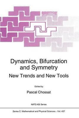 Dynamics, Bifurcation and Symmetry: New Trends and New Tools