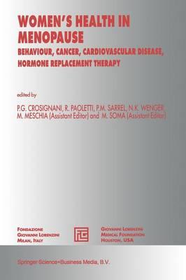 Women’s Health in Menopause: Behaviour, Cancer, Cardiovascular Disease, Hormone Replacement Therapy