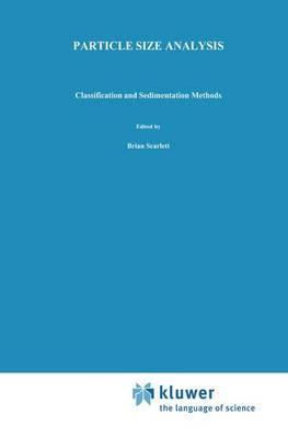 Particle Size Analysis: Classification and sedimentation methods