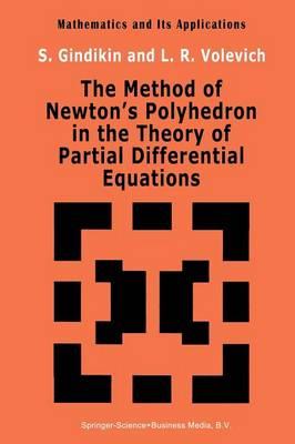 The Method of Newton’s Polyhedron in the Theory of Partial Differential Equations