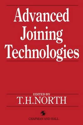 Advanced Joining Technologies: Proceedings of the International Institute of Welding Congress on Joining Research, July 1990