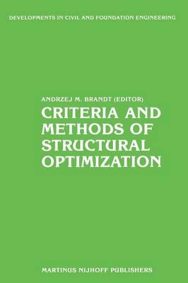 Criteria and Methods of Structural Optimization