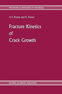 Fracture Kinetics of Crack Growth