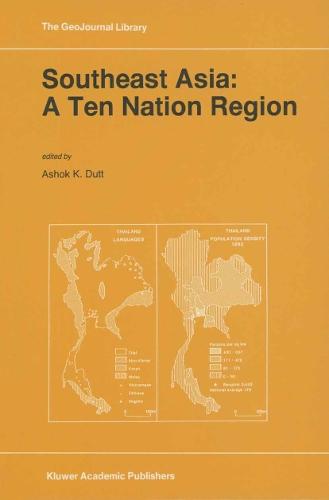 Southeast Asia: A Ten Nation Regior
