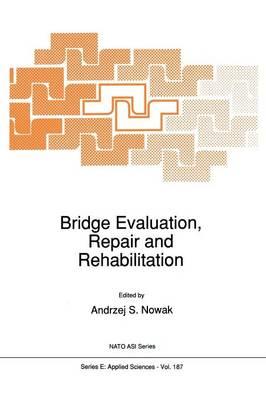 Bridge Evaluation, Repair and Rehabilitation