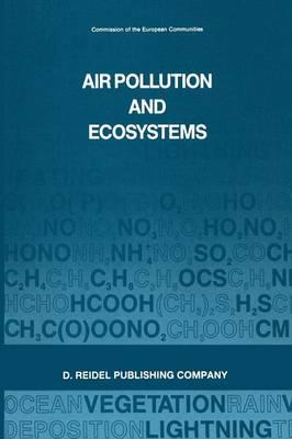 Air Pollution and Ecosystems: Proceedings of an International Symposium held in Grenoble, France, 18–22 May 1987